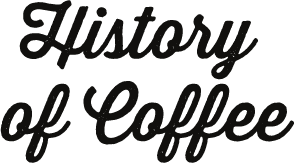 History of Coffee